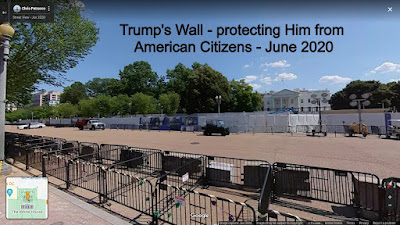 Trump's Wall - June 2020 - Protecting Him from American Citizens