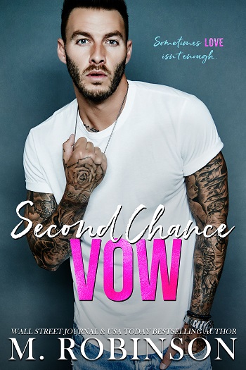 Second Chance Vow by M. Robinson