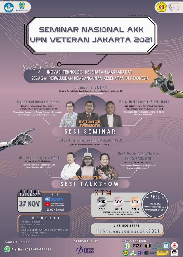 (5,5 SKP IAKMI, PERSAKMI, PPPKMI) “Society 5.0: Inovasi Teknologi Kesehatan Masyarakat Sebagai Perwujudan Pembangunan Kesehatan di Indonesia”.