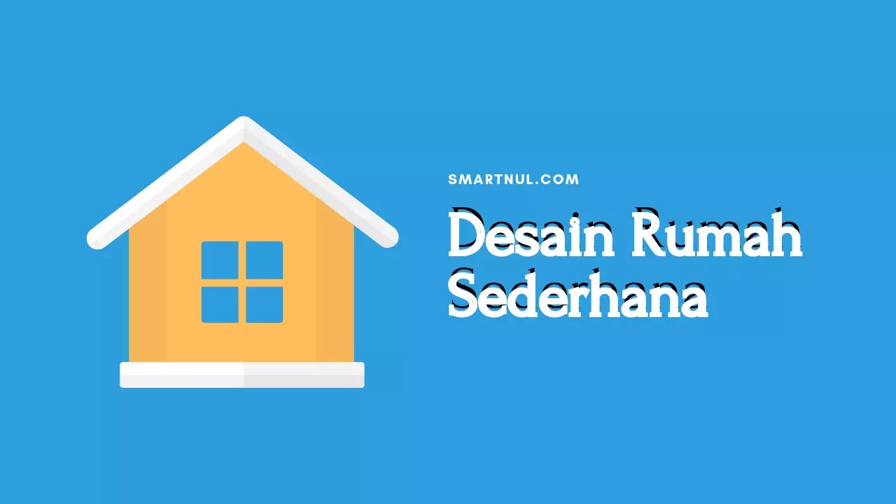 10 Desain Rumah Minimalis Sederhana Yang Cantik