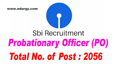 SBI PO Recruitment 2021丨Apply Online for 2056 Posts