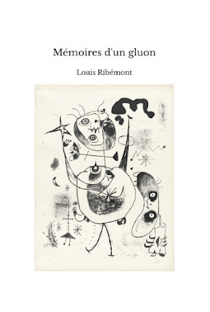 Mémoires d'un gluon, par Louis Ribémont