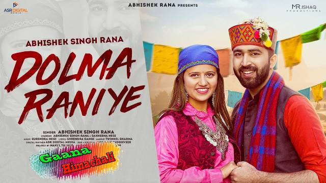 Dolma Raniye Song Mp3 Download - Abhishek Singh Rana