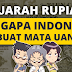 Sejarah Kenapa Indonesia Membuat Mata Uang Rupiah