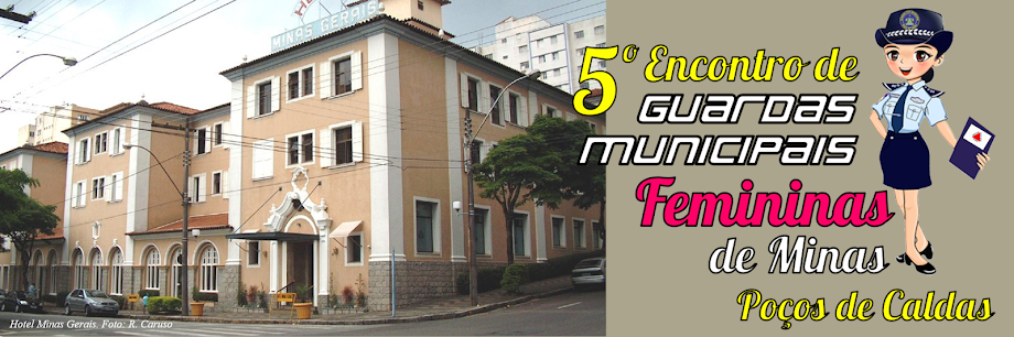 5º Encontro de Guardas Municipais Femininas de Minas Gerais