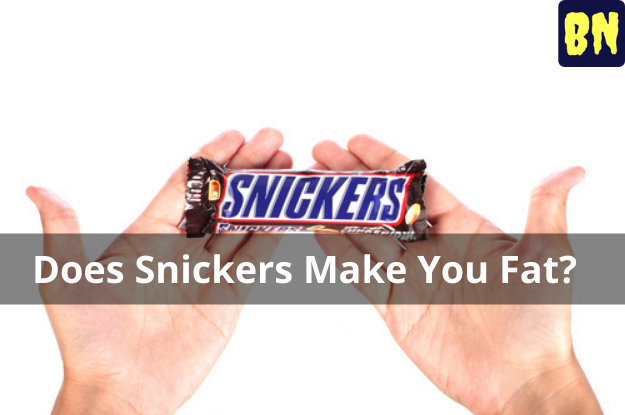Does Snickers Make You Fat?