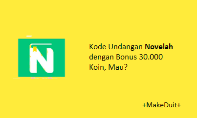 Kode Undangan Novelah dengan Bonus Puluhan Ribu Koin