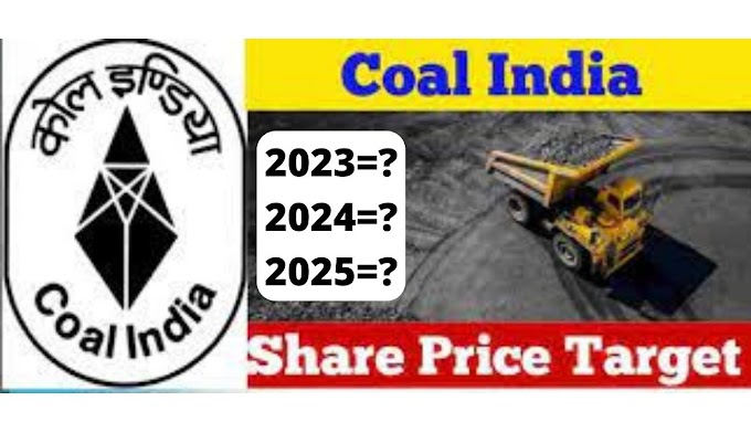 Coal India Ltd Share Price Target 2022, 2023, 2025