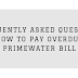 FAQS on How to Pay Overdue Primewater Bill