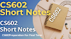 CS602 Important Topics | CS602 Short Notes 