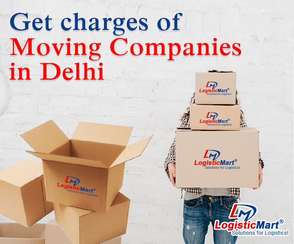 packers and movers Charges in Delhi - LogisticMart