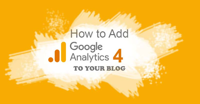 how to add ga 4 to blogger