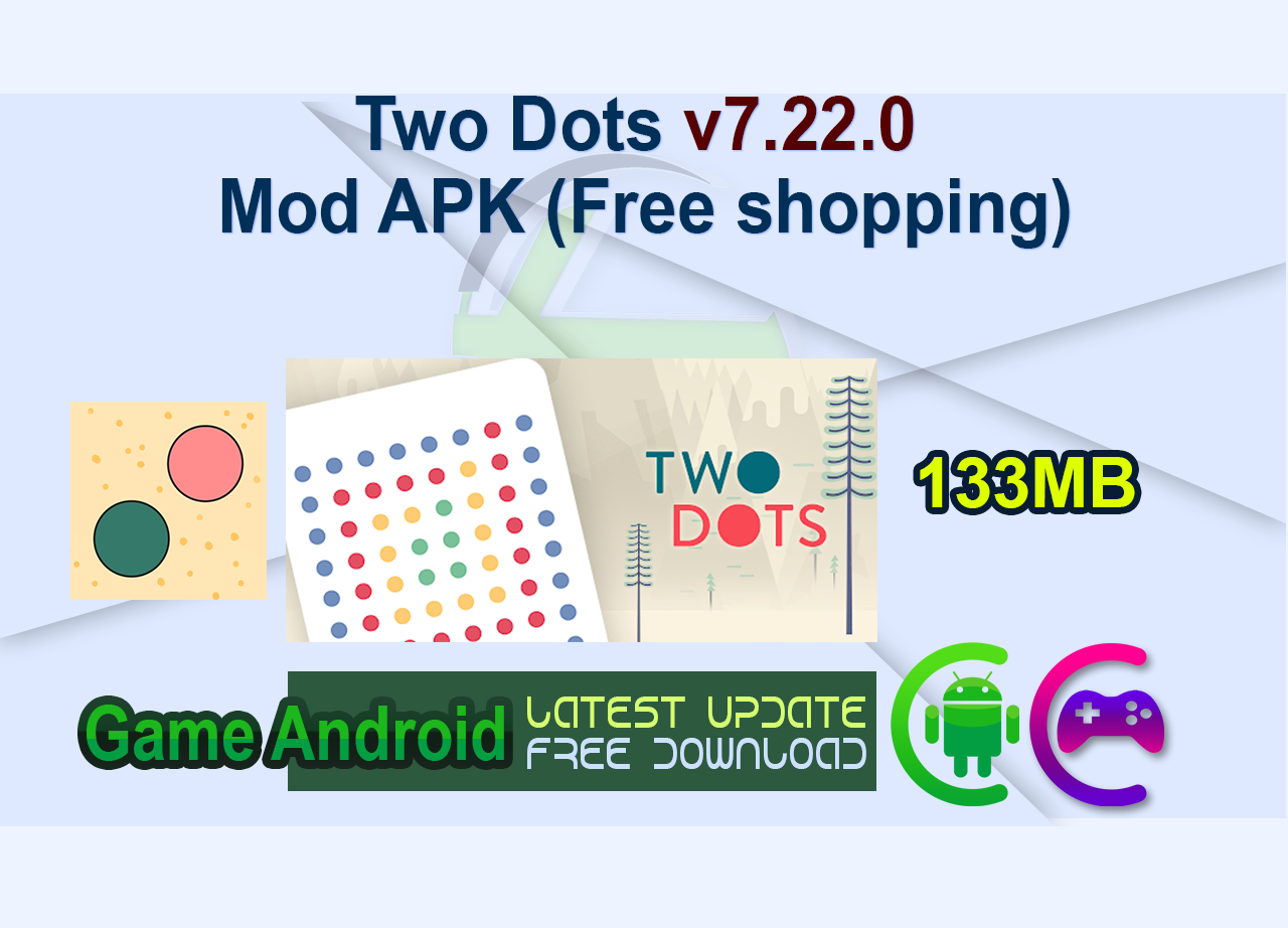 Two Dots v7.22.0 Mod APK (Free shopping)
