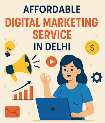 affordable digital marketing service in Delhi