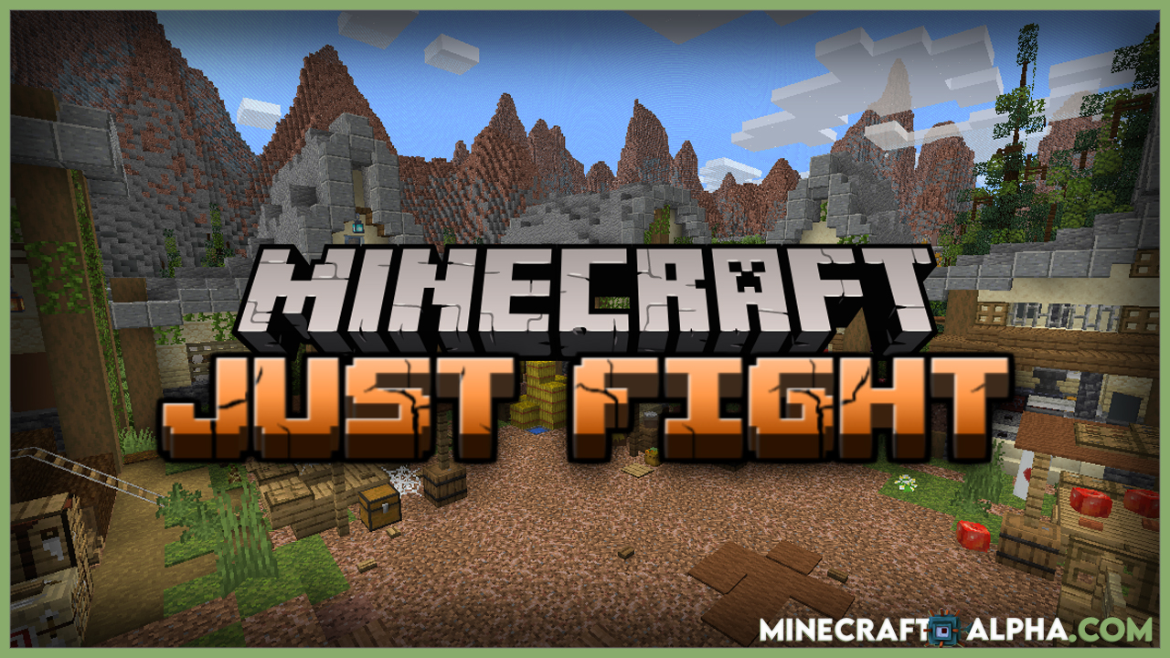 Minecraft Just Fight Map 1.18