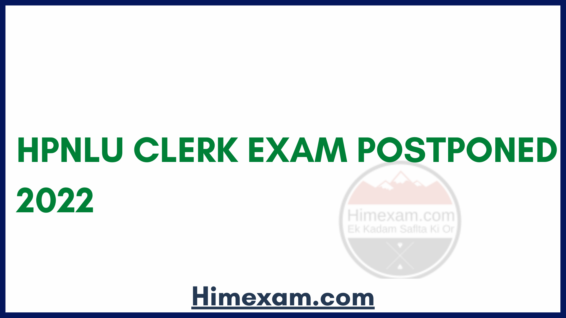 HPNLU Shimla Clerk Written Exam Postponed 2022