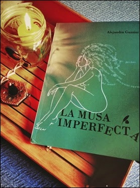 La musa imperfecta (Alejandra Guzzini)