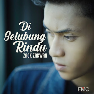 Zack Zakwan - Di Selubung Rindu MP3