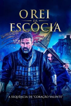 O Rei da Escócia Torrent (2019) Dual Áudio / Dublado BluRay 1080p – Download