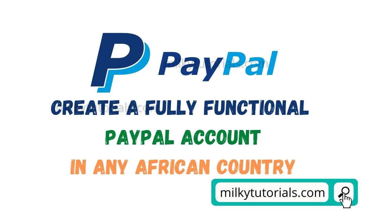 Create PayPal Account in Africa