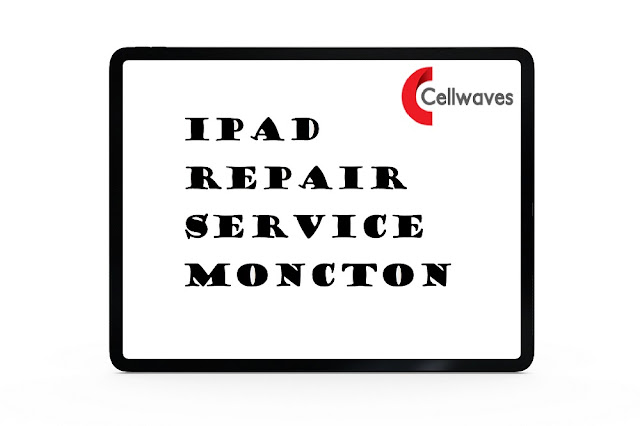 IPad Repair Service,IPad Repair Service Moncton,iPad Repair Moncton