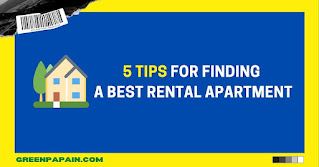 5 Tips for Finding a Best Rental Apartment