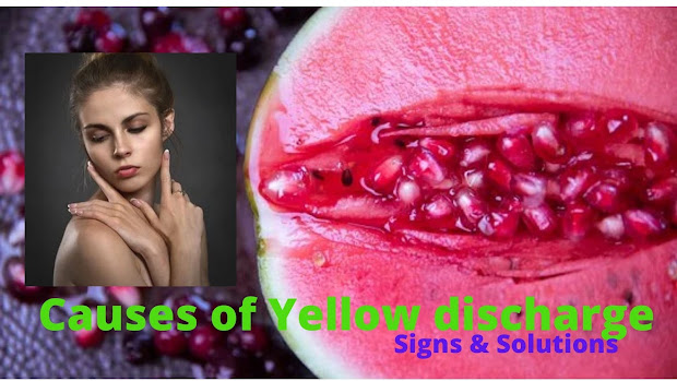 causes of yellow discharge