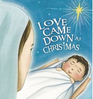 Love Came Down at Christmas by Tim Wesemann