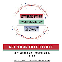 FREE Stress Free Cardmaking Summit!