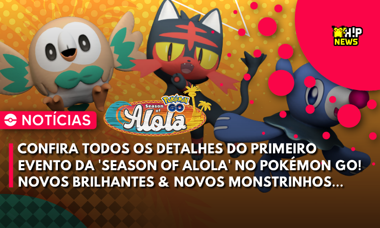 Pokémon GO - Evento Boas-Vindas a Alola