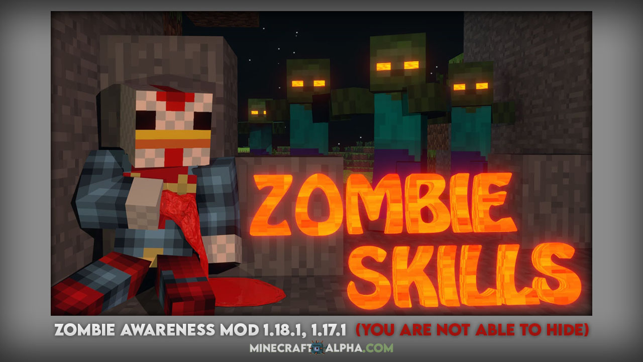 Zombie Awareness Mod 1.18.1, 1.17.1  (You Are Not Able to Hide)