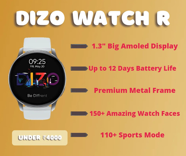 Dizo Watch R Specification, Reviews, Pros and Cons India, Price in India