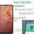 Vivo V20 2021 PD2067F Firmware File Download Latest