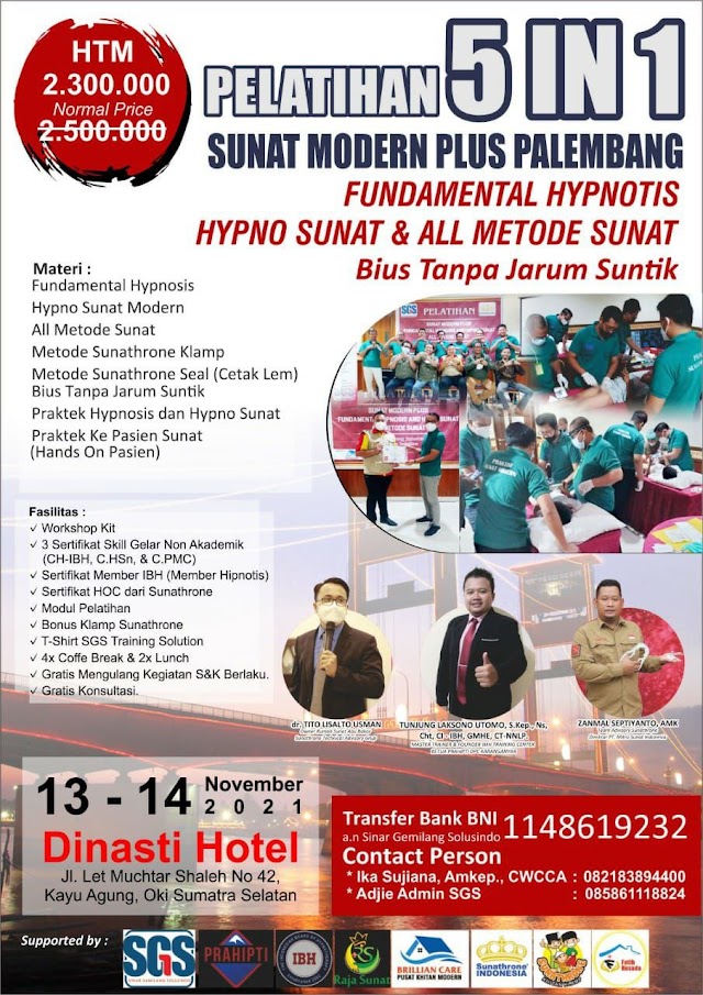 Pelatihan 5 in 1 Sunat modern Plus Palembang Fundamental Hypnotis, Hypno Sunat & All Metode Sunat, Bius Tanpa Jarum Suntik