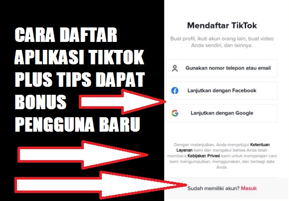 4 Cara Daftar Akun TIKTOK dan Dapat Bonus Pengguna Baru