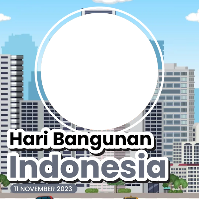 Download Twibbon HariBangunan Indonesia Tahun 2023