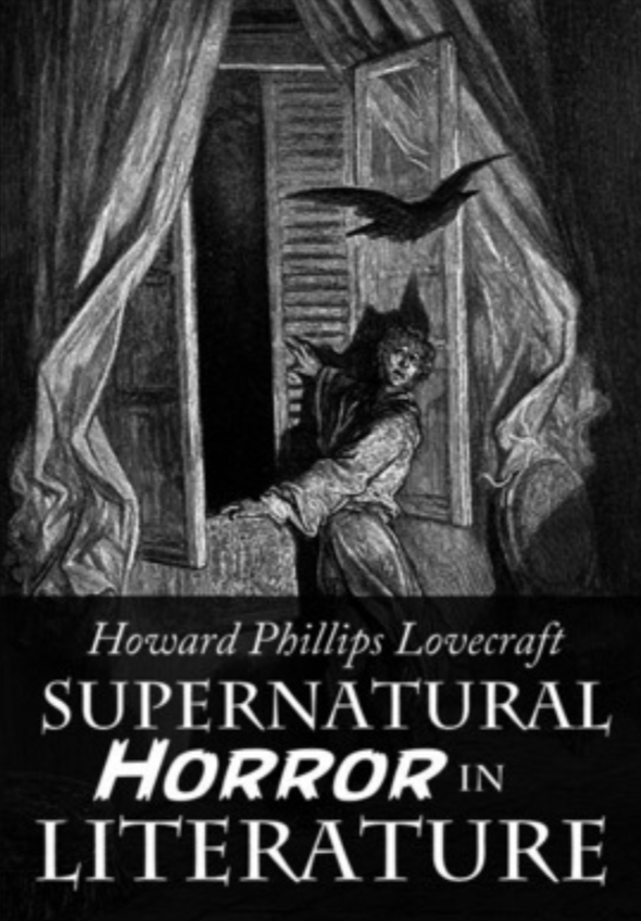 Supernatural Horror in Literature By H. P. Lovecraft Original eBook