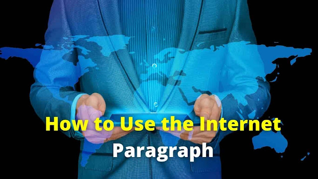 how-to-use-internet-paragraph