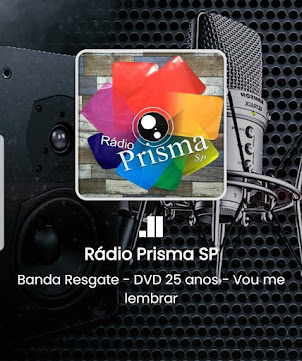 🛑 BAIXE O APLICATIVO DA RADIO PRISMA SP   CLIQUE NA IMAGEM ABAIXO!