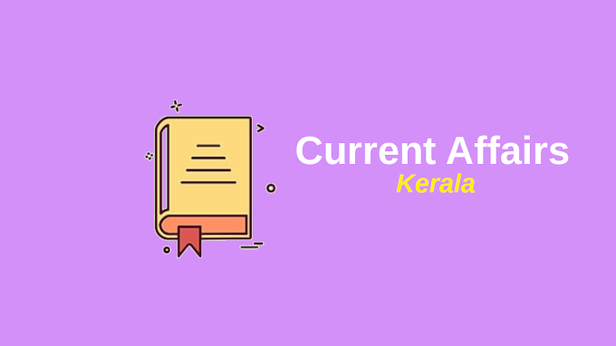 Kerala Current Affairs | LDC Main Exam | LGS Main Exam