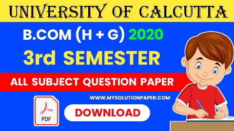 Download Calcutta University B.COM Third Semester (Honours & General) All Subjects 2020 Question Paper