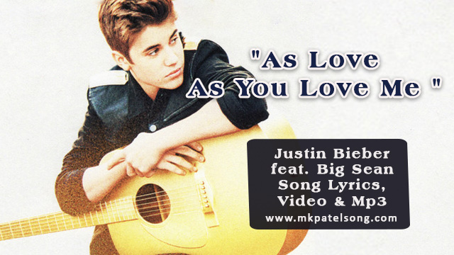 image of As-Love-As-You-Love-Me-song-Justin-Bieber