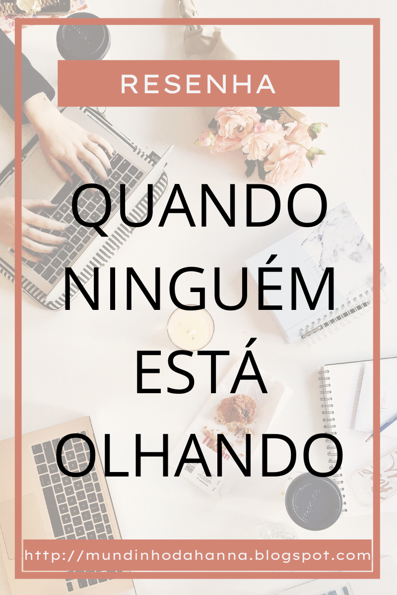 Quando ninguém está olhando | Alyssa Cole