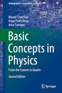 Basic Concepts in Physics from the Cosmos to Quarks 2nd Edition