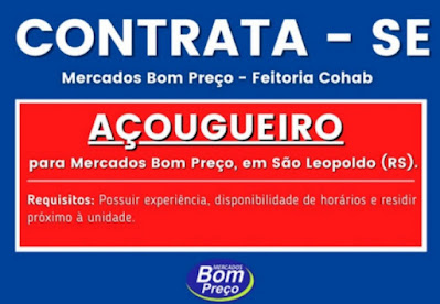 Mercados Bom Preço está selecionando Açougueiro em São Leopoldo