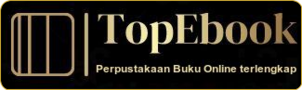 TopEbook perpustakaan buku online dan Tempat download ebook gratis terlengkap