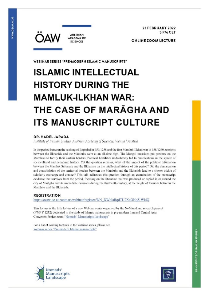 Islamic Intellectual History During The Mamluk-Ilkhan War: The Case Of Marāgha and Its Manuscript Culture 