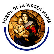 ENLACE: FOROS DE LA VÍRGEN MARÍA