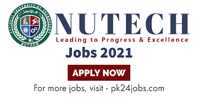 National University of Technology NUTECH Jobs Vacancies 2021 – Latest Jobs 2021