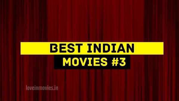 Top 10 Best Indian Movies 2021 (Part-3)